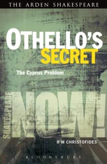 Othello's Secret : The Cyprus Problem