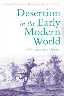 Desertion in the Early Modern World : A Comparative History