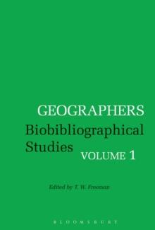 Geographers : Biobibliographical Studies, Volume 1