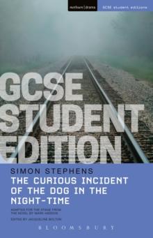 The Curious Incident of the Dog in the Night-Time GCSE Student Edition