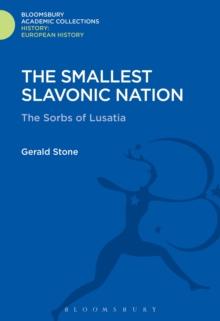 The Smallest Slavonic Nation : The Sorbs of Lusatia