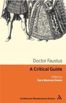 Doctor Faustus : A Critical Guide