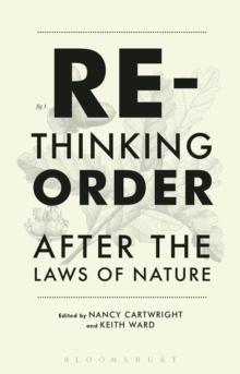 Rethinking Order : After the Laws of Nature