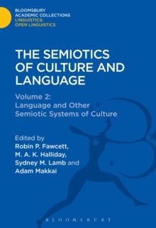 The Semiotics of Culture and Language : Volume 2 : Language and Other Semiotic Systems of Culture