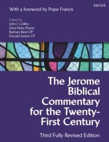 The Jerome Biblical Commentary for the Twenty-First Century : Third Fully Revised Edition