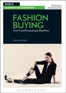 Fashion Buying : From Trend Forecasting to Shop Floor