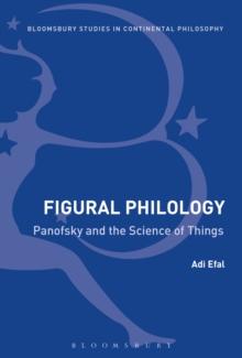 Figural Philology : Panofsky and the Science of Things