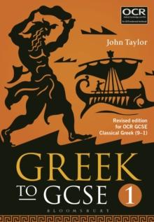 Greek to GCSE: Part 1 : Revised edition for OCR GCSE Classical Greek (9-1)