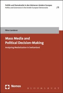 Mass Media and Political Decision-Making