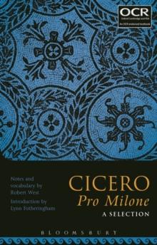 Cicero Pro Milone: A Selection