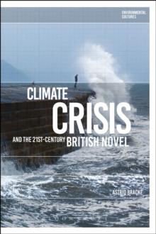 Climate Crisis and the 21st-Century British Novel