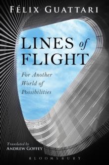 Lines of Flight : For Another World of Possibilities