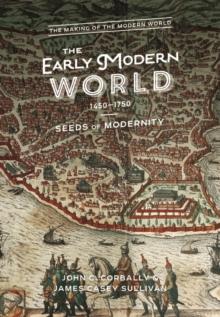 The Early Modern World, 1450-1750 : Seeds of Modernity