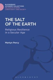 The Salt of the Earth : Religious Resilience in a Secular Age