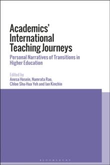 Academics International Teaching Journeys : Personal Narratives of Transitions in Higher Education