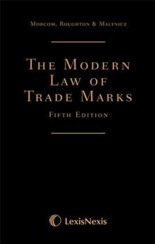 Morcom, Roughton and St Quintin: The Modern Law of Trade Marks