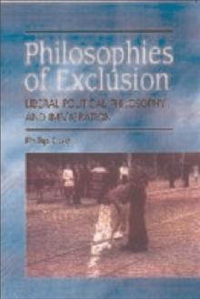 Philosophies of Exclusion : Liberal Political Theory and Immigration