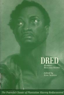 Harriet Beecher Stowe: Dred : A Tale of the Great Dismal Swamp