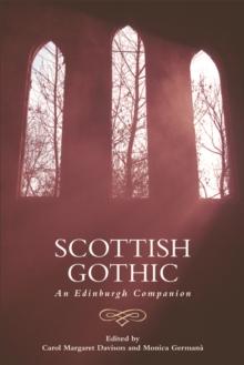 Scottish Gothic : An Edinburgh Companion