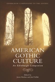 American Gothic Culture : An Edinburgh Companion