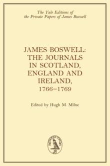 James Boswell, The Journals in Scotland, England and Ireland, 1766-1769