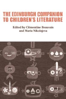 The Edinburgh Companion to Children's Literature