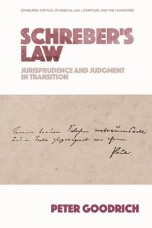 Schreber'S Law : Jurisprudence and Judgment in Transition