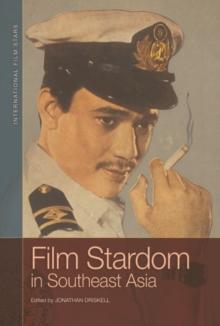 Film Stardom in South East Asia