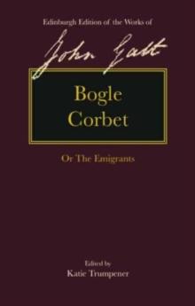 Bogle Corbet : Or the Emigrants