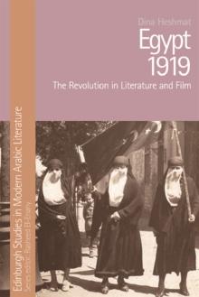 Egypt 1919 : The Revolution in Literature and Film