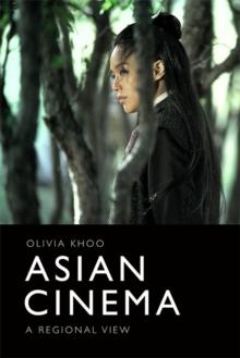 Asian Cinema : A Regional View