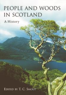 People and Woods in Scotland : A History