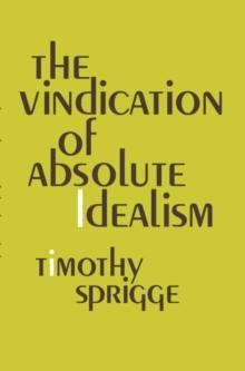 The Vindication of Absolute Idealism