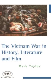 The Vietnam War in History, Literature and Film