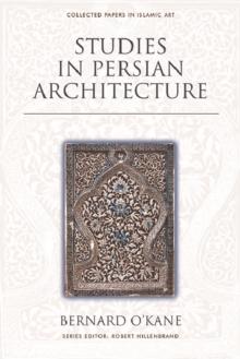 Studies in Persian Architecture