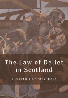 The Law of Delict in Scotland