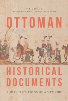 Ottoman Historical Documents : The Institutions of an Empire