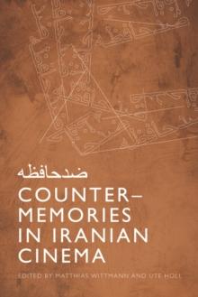 Counter-Memories in Iranian Cinema