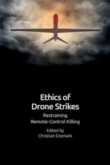 Ethics of Drone Violence : Restraining Remote-Control Killing