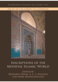 Inscriptions of the Medieval Islamic World