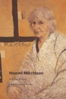 Naomi Mitchison : A Writer in Time