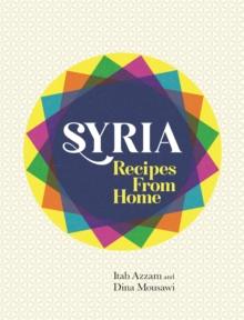 Syria : Recipes from Home