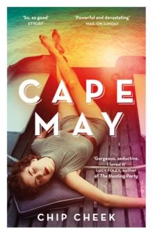 Cape May : 'Glamorous, nostalgic and very sexy'