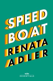 Speedboat : With an introduction by Hilton Als