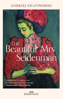 The Beautiful Mrs Seidenman : With an introduction by Chimamanda Ngozi Adichie