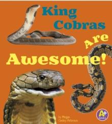 King Cobras Are Awesome!