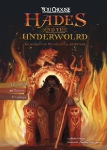 Hades and the Underworld : An Interactive Mythological Adventure