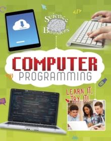 Computer Programming : Learn It, Try It!