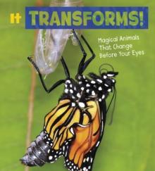 It Transforms! : Magical Animals That Change Before Your Eyes