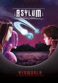 Asylum : Refugees of Mars